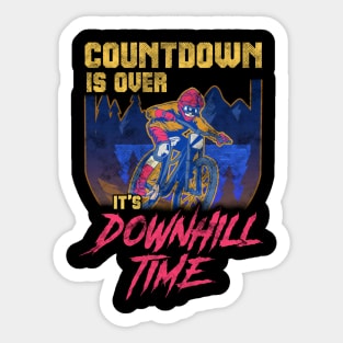 Countdown Is Over It's Downhill | MTB Mountain Biking Sticker